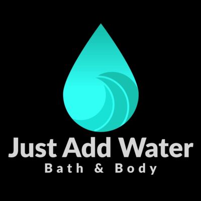 Just Add Water Bath & Body Creations