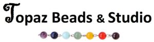 Topaz Beads & Studio